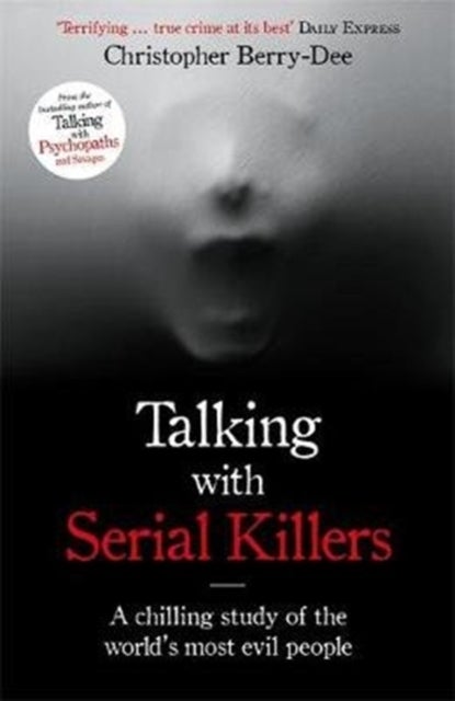Bilde av Talking With Serial Killers Av Christopher Berry-dee