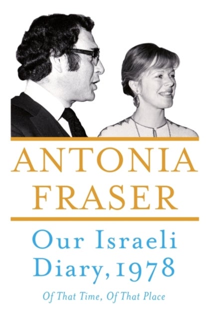 Bilde av Our Israeli Diary Av Antonia Fraser