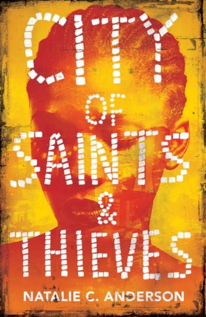 Bilde av City Of Saints &amp; Thieves Av Natalie C. Anderson
