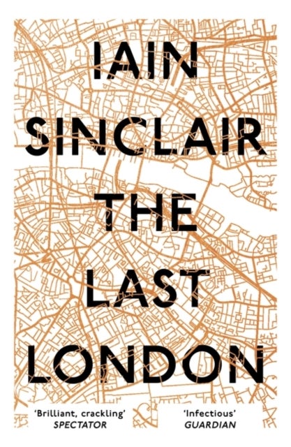 Bilde av The Last London Av Iain Sinclair