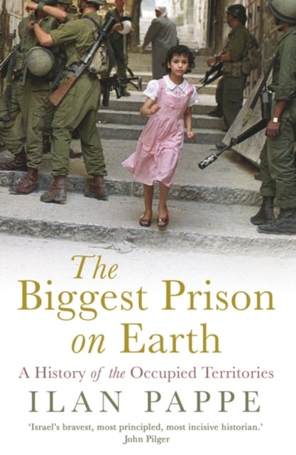 Bilde av The Biggest Prison On Earth Av Ilan Pappé
