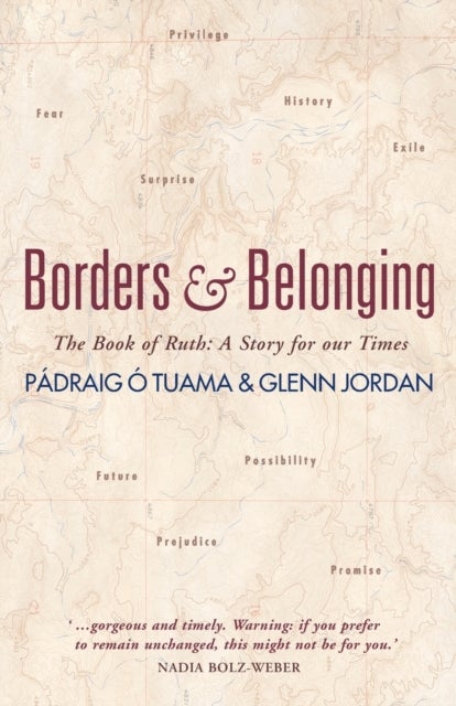 Bilde av Borders And Belonging Av Padraig O Tuama, Glenn Jordan