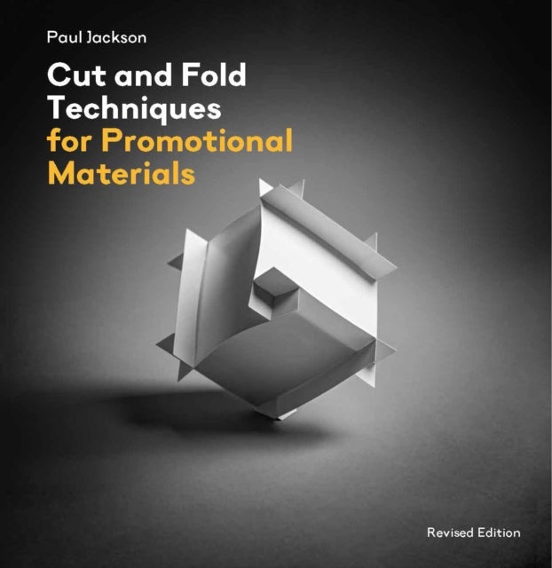 Bilde av Cut And Fold Techniques For Promotional Materials Av Paul Jackson