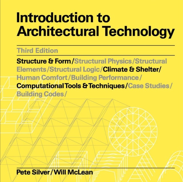 Bilde av Introduction To Architectural Technology Third Edition Av Pete Silver, Will Mclean