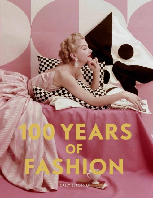 Bilde av 100 Years Of Fashion Av Cally Blackman