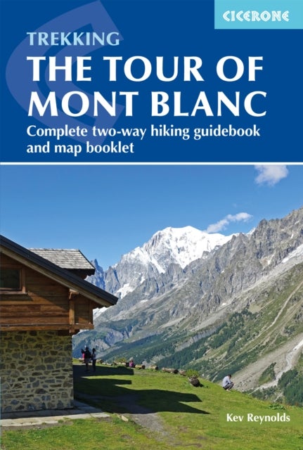 Bilde av Trekking The Tour Of Mont Blanc Av Kev Reynolds