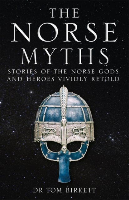 Bilde av The Norse Myths Av Dr Tom Birkett
