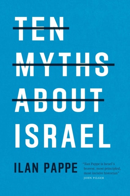 Bilde av Ten Myths About Israel Av Ilan Pappé