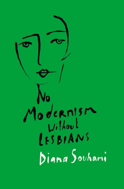 Bilde av No Modernism Without Lesbians Av Diana Souhami