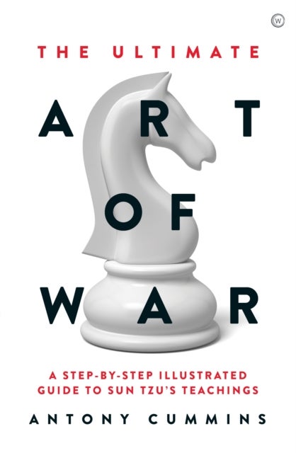 Bilde av The Ultimate Art Of War Av Antony Ma Cummins