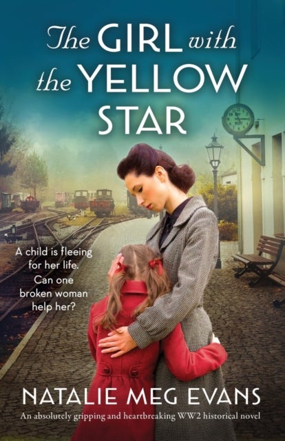 Bilde av The Girl With The Yellow Star Av Natalie Meg Evans