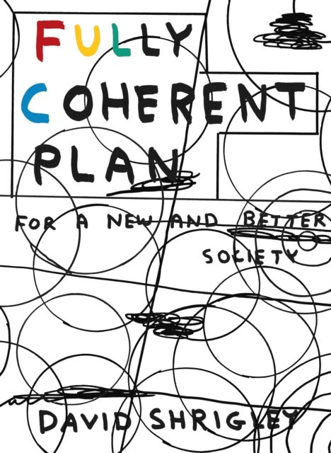 Bilde av Fully Coherent Plan Av David Shrigley