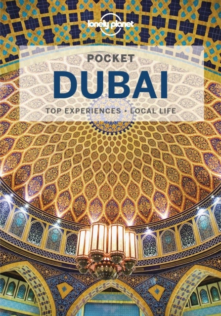 Bilde av Lonely Planet Pocket Dubai Av Lonely Planet, Andrea Schulte-peevers, Kevin Raub