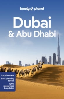 Bilde av Lonely Planet Dubai &amp; Abu Dhabi Av Lonely Planet, Andrea Schulte-peevers, Kevin Raub