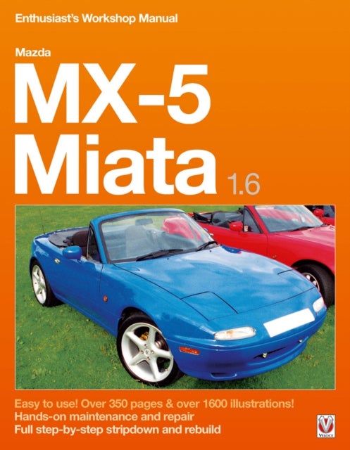 Bilde av Mazda Mx-5 Miata 1.6 Enthusiast¿s Workshop Manual Av Rod Grainger