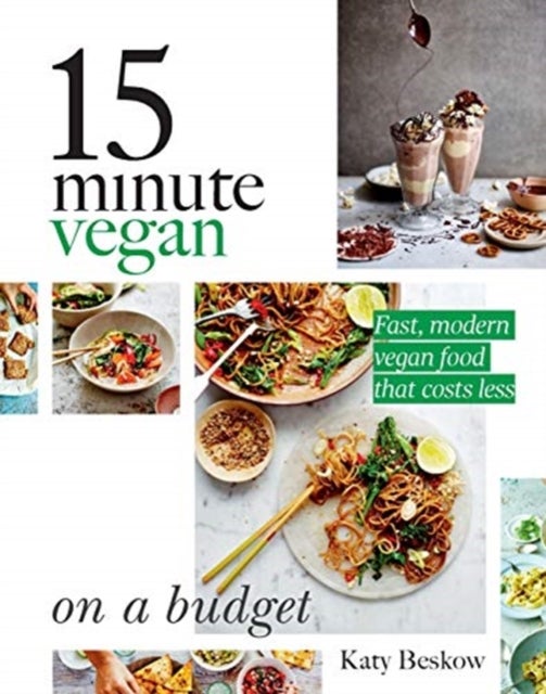 Bilde av 15 Minute Vegan: On A Budget Av Katy Beskow