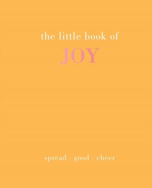 Bilde av The Little Book Of Joy Av Joanna Gray