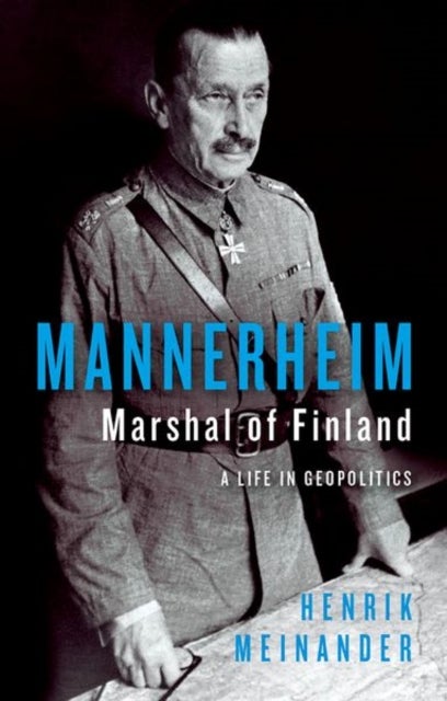 Bilde av Mannerheim, Marshal Of Finland Av Henrik Meinander
