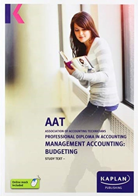 Bilde av Management Accounting: Budgeting - Study Text Av Kaplan Publishing