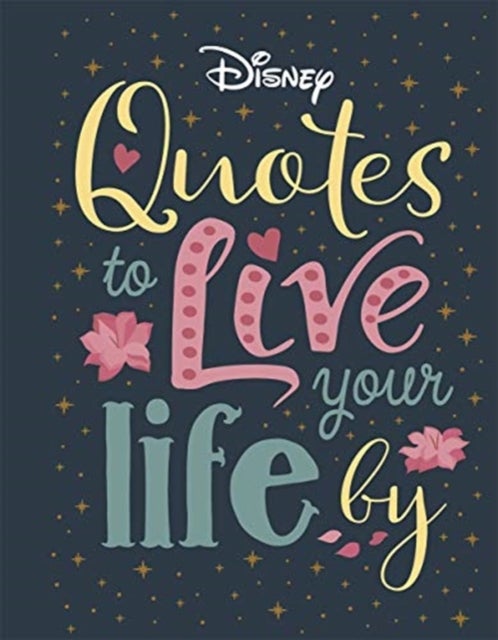 Bilde av Disney Quotes To Live Your Life By Av Walt Disney