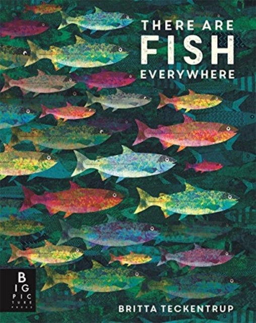 Bilde av There Are Fish Everywhere Av Katie Haworth