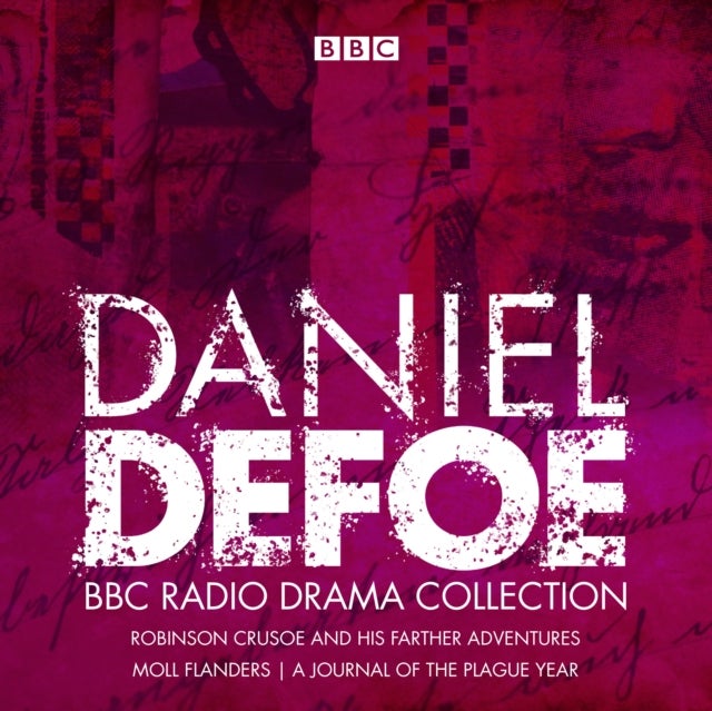 Bilde av The Daniel Defoe Bbc Radio Drama Collection Av Daniel Defoe, Philip Palmer