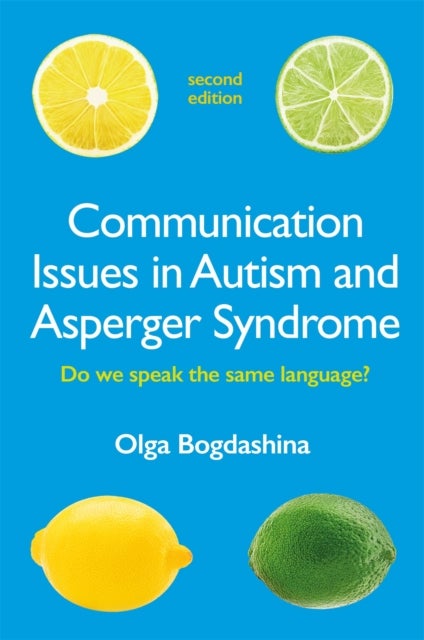 Bilde av Communication Issues In Autism And Asperger Syndrome, Second Edition Av Olga Bogdashina