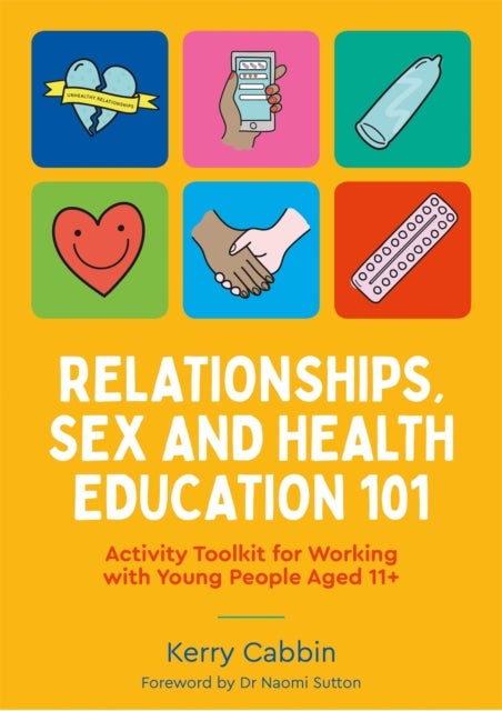 Bilde av Relationships, Sex And Health Education 101 Av Kerry Cabbin