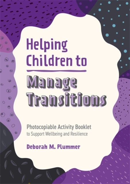 Bilde av Helping Children To Manage Transitions Av Deborah Plummer