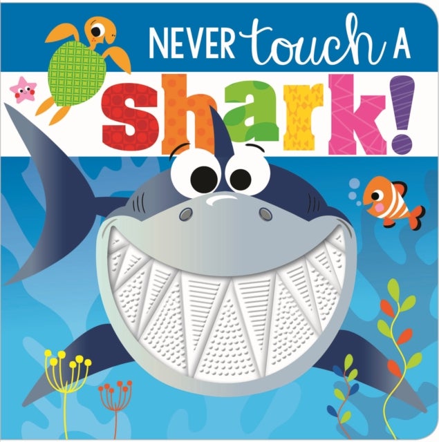 Bilde av Never Touch A Shark! Av Rosie Greening