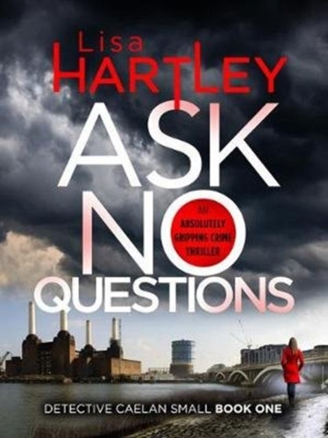 Bilde av Ask No Questions Av Lisa Hartley