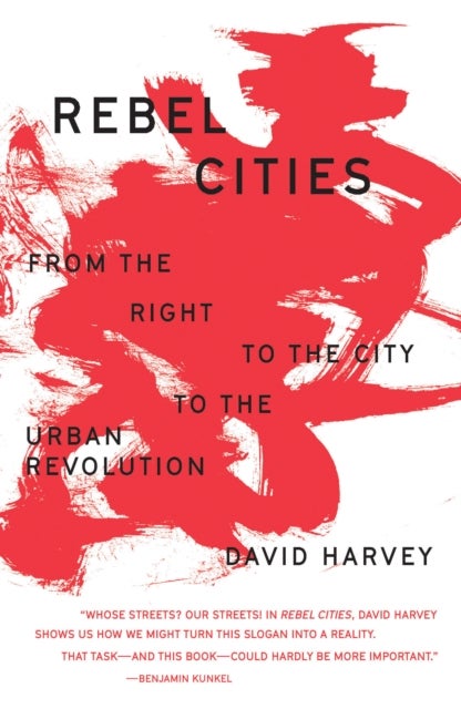 Bilde av Rebel Cities Av David Harvey