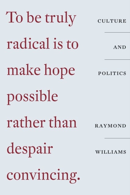 Bilde av Culture And Politics Av Raymond Williams