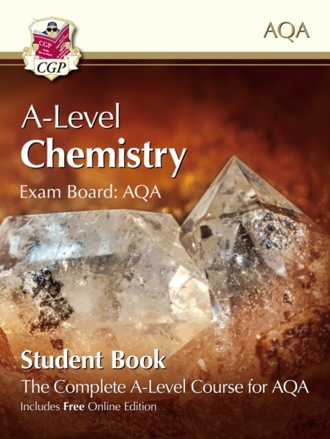 Bilde av A-level Chemistry For Aqa: Year 1 &amp; 2 Student Book With Online Edition Av Cgp Books