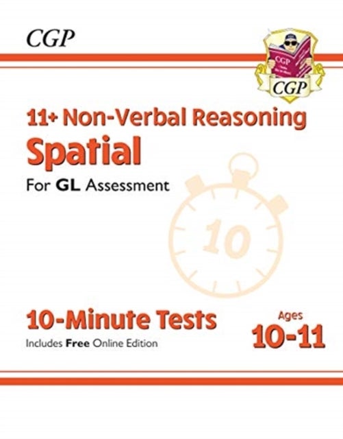 Bilde av 11+ Gl 10-minute Tests: Non-verbal Reasoning Spatial - Ages 10-11 (with Online Edition): Unbeatable Av Cgp Books