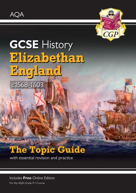 Bilde av Gcse History Aqa Topic Guide - Elizabethan England, C1568-1603 Av Cgp Books