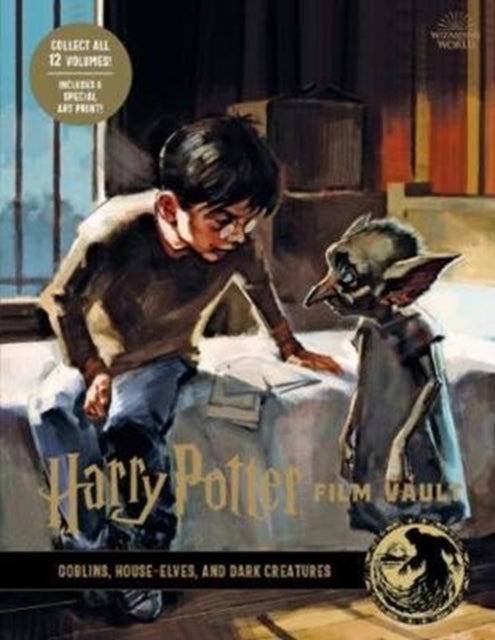Bilde av Harry Potter: The Film Vault - Volume 9: Goblins, House-elves, And Dark Creatures Av Jody Revenson
