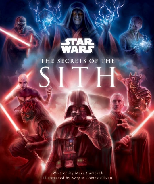 Bilde av Star Wars - Secrets Of The Sith Av Marc Sumerak