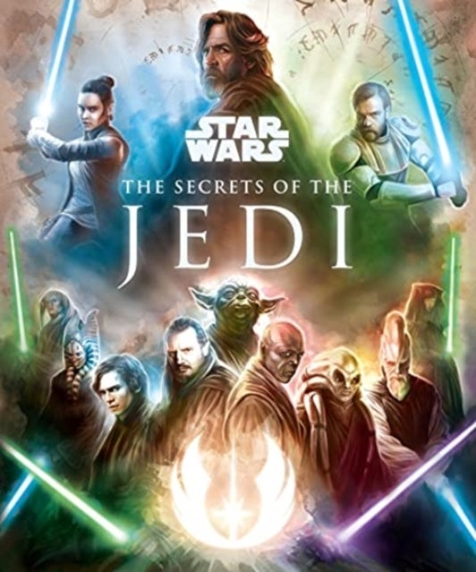Bilde av Star Wars: The Secrets Of The Jedi Av Marc Sumerak