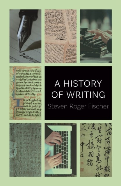 Bilde av History Of Writing Av Steven Roger Fischer