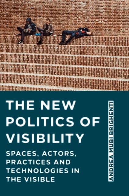 Bilde av The New Politics Of Visibility