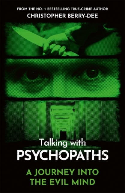 Bilde av Talking With Psychopaths - A Journey Into The Evil Mind Av Christopher Berry-dee
