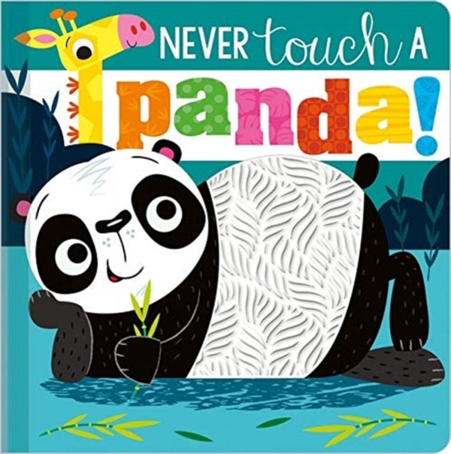 Bilde av Never Touch A Panda! Av Rosie Greening
