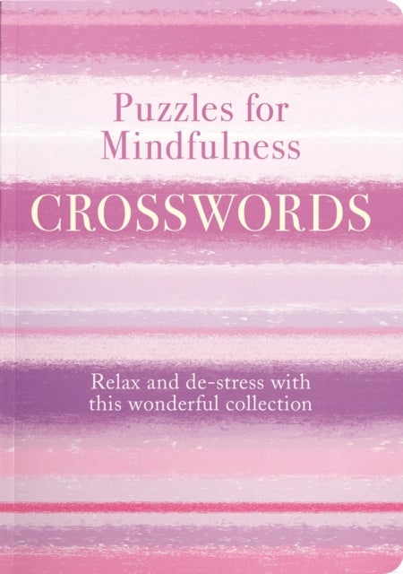 Bilde av Puzzles For Mindfulness Crosswords Av Eric Saunders