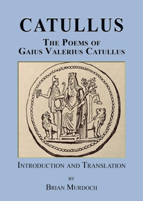 Bilde av Catullus Av Gaius Valerius Catullus, Brian Murdoch
