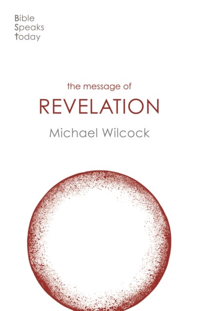 Bilde av The Message Of Revelation Av Michael (author) Wilcock