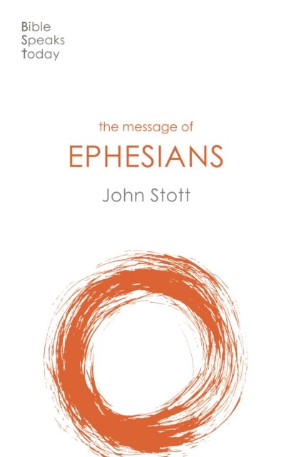 Bilde av The Message Of Ephesians Av John (author) Stott
