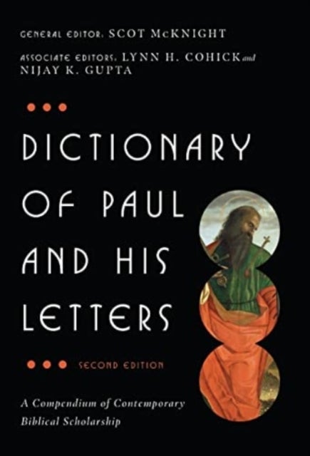 Bilde av Dictionary Of Paul And His Letters Av Scot Mcknight Lynn Cohick And Nijay Gupta