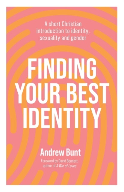 Bilde av Finding Your Best Identity Av Andrew Bunt