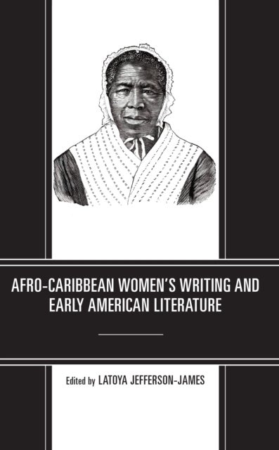 Bilde av Afro-caribbean Women&#039;s Writing And Early American Literature